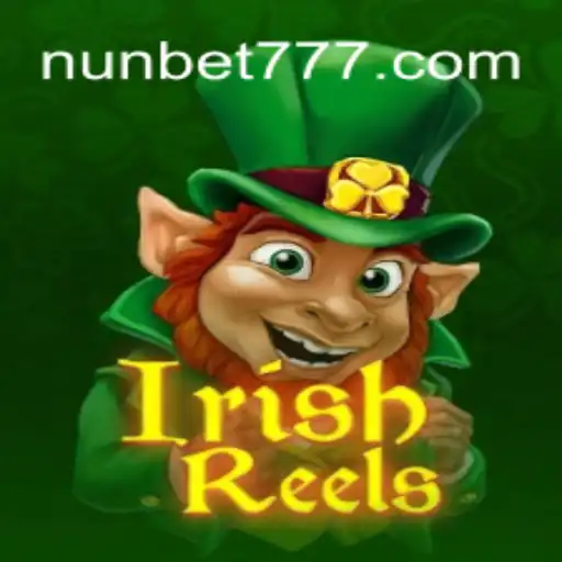Explorando as Aventuras de IrishReels com a Excitante Plataforma NUN.BET