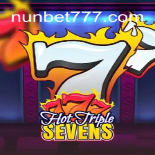 Descubra o Empolgante Mundo de HotTripleSevens em NUN.BET